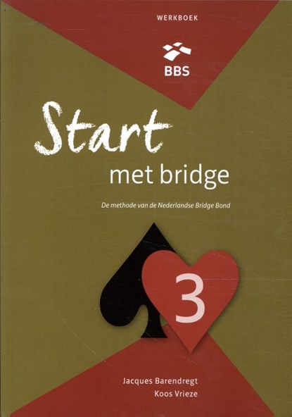 Start met bridge werkboek 3, Jacques Barendregt ; Koos Vrieze - Paperback - 9789491761553