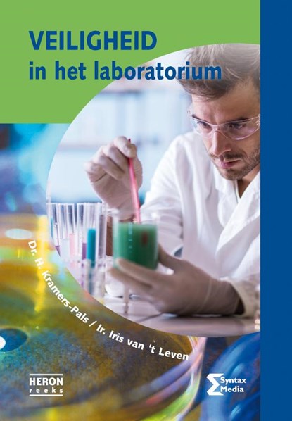 Veiligheid in het laboratorium, H. Kramers-Pals ; I. van 't Leven - Paperback - 9789491764387