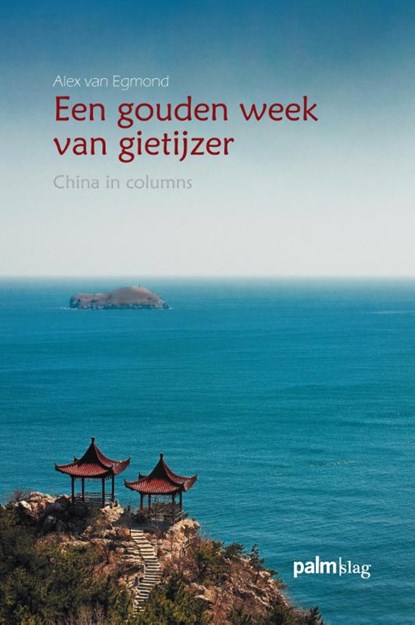 Een gouden week van gietijzer, Alex van Egmond - Paperback - 9789491773037