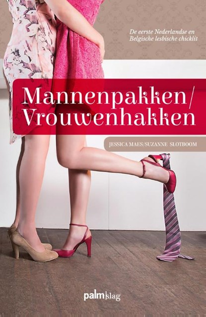 Mannenpakken/Vrouwenhakken, Jessica Maes ; Suzanne Slotboom - Paperback - 9789491773129