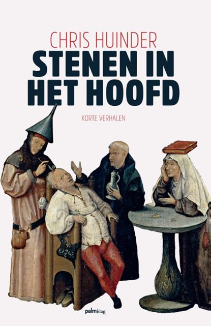 Stenen in het hoofd, Chris Huinder - Paperback - 9789491773402