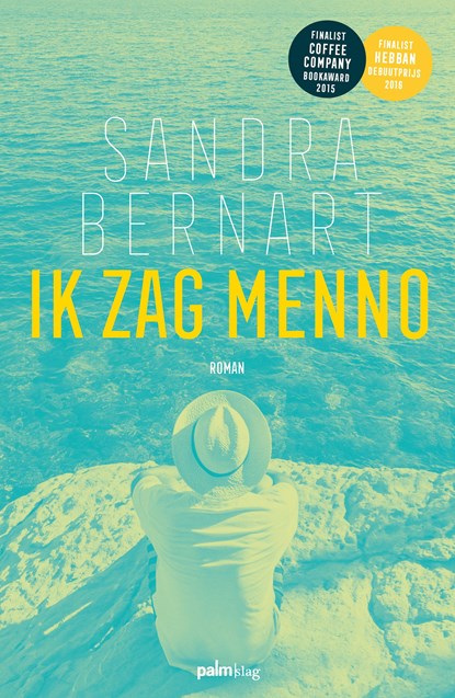 Ik zag Menno, Sandra Bernart - Ebook - 9789491773518
