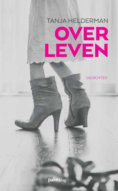 Over leven, Tanja Helderman - Paperback - 9789491773624