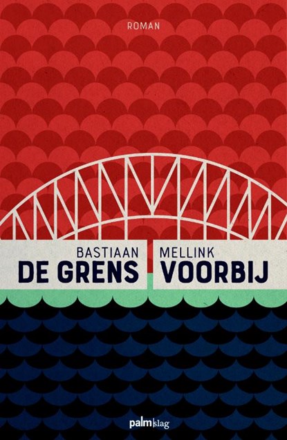 De grens voorbij, Bastiaan Mellink - Paperback - 9789491773815