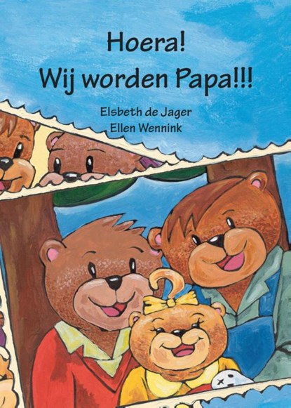 Hoera! Wij worden papa!!!, Elsbeth de Jager - Gebonden - 9789491777158