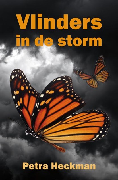 Vlinders in de storm, Petra Heckman - Paperback - 9789491777639