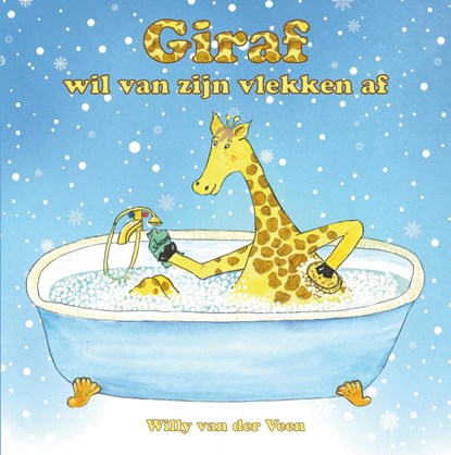Giraf wil van zijn vlekken af, Willy van der Veen - Gebonden - 9789491777790