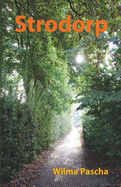 Strodorp, Wilma Pascha - Paperback - 9789491777974