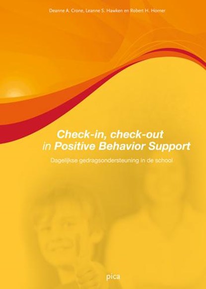 Check-in check-out in positive behavior support, niet bekend - Paperback - 9789491806070