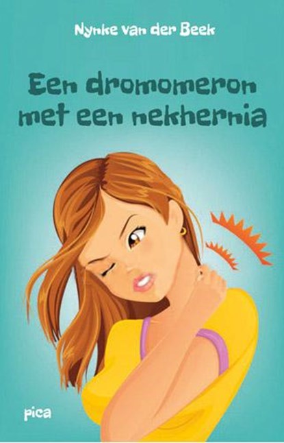 Een dromomeron met een nekhernia, Nynke van der Beek - Paperback - 9789491806094