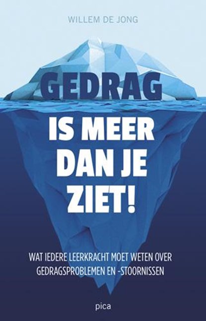 Gedrag is meer dan je ziet!, Willem de Jong - Paperback - 9789491806292