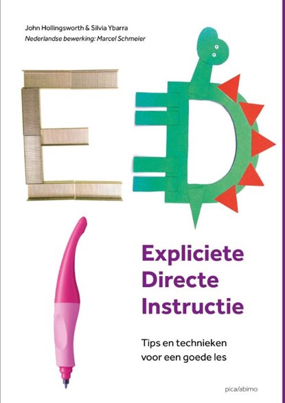 Expliciete directe instructie, John Hollingsworth ; Silvia Ybarra - Paperback - 9789491806339