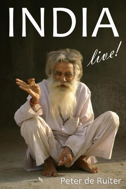 India live!, Peter de Ruiter - Ebook - 9789491833038