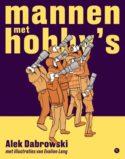 Mannen met hobby's, Alek Dabrowski - Paperback - 9789491835278