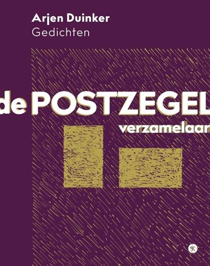 De postzegelverzamelaar, Arjen Duinker - Paperback - 9789491835308