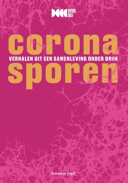 Coronasporen, Marc van Bijsterveldt ; Mandy Eggerding ; Marret Kramer - Paperback - 9789491835544