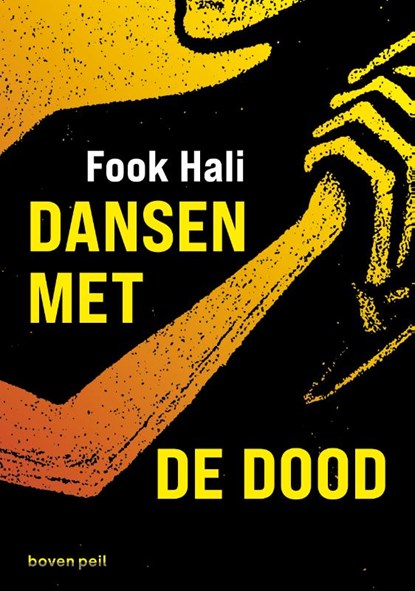 Dansen met de dood, Fook Hali - Paperback - 9789491835551