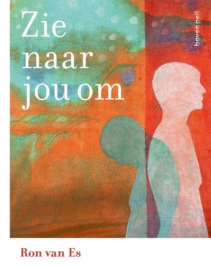 Zie naar jou om, Ron van Es - Paperback - 9789491835575