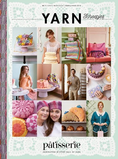 Scheepjes YARN Bookazine 17 Patisserie NL, niet bekend - Paperback - 9789491840807