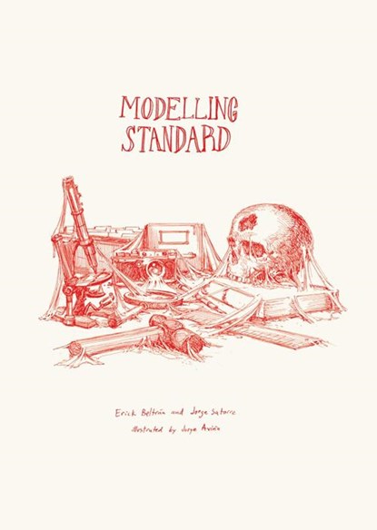 Modelling standard, Jorge Satorre ; Erick Beltran - Paperback - 9789491843105