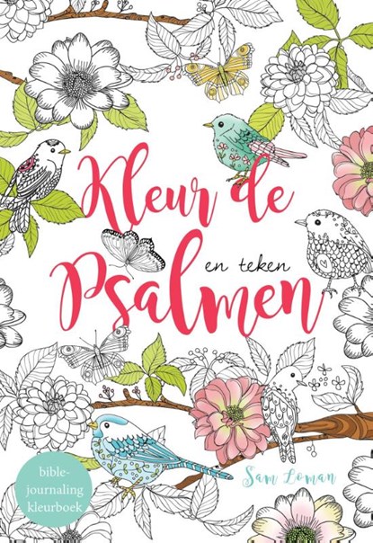Kleur en teken de Psalmen, niet bekend - Paperback - 9789491844652