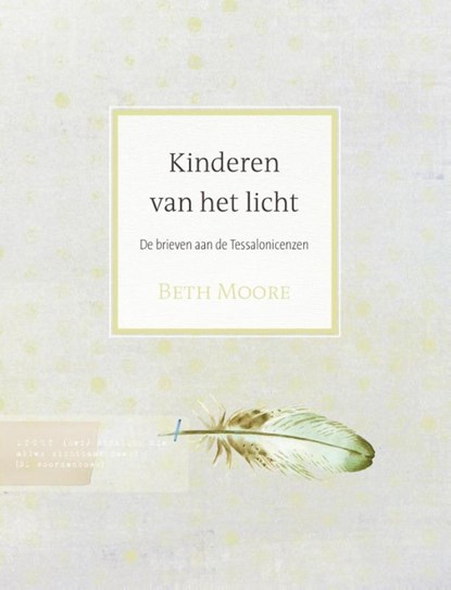 Kinderen van het licht, Beth Moore - Paperback - 9789491844799