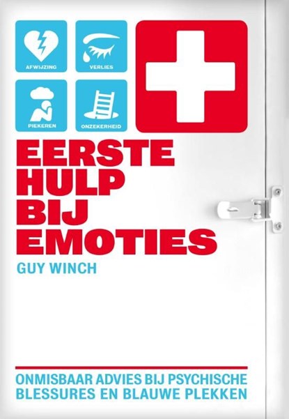 Eerste hulp bij emoties, Guy Winch - Ebook - 9789491845116