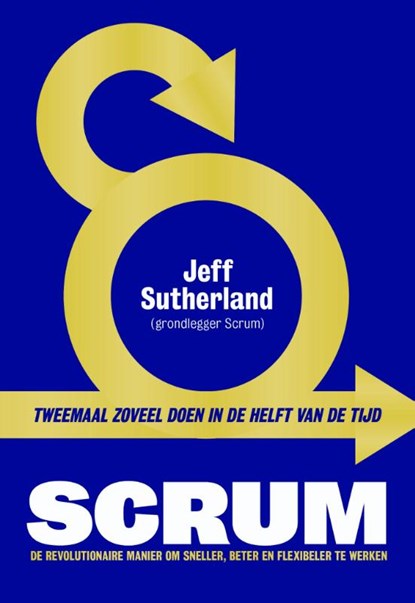 Scrum, Jeff Sutherland - Paperback - 9789491845376