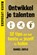 Ontwikkel je talenten, Daniel Coyle - Paperback - 9789491845819