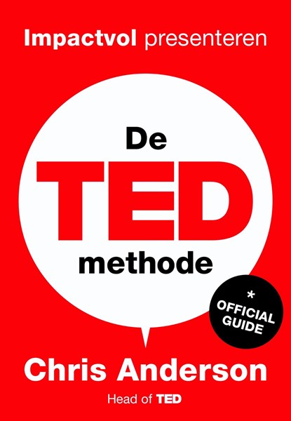 De TED-methode, Chris Anderson - Ebook - 9789491845888
