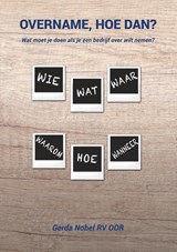 Overname, hoe dan? - Gerda Nobel - 9789491863219