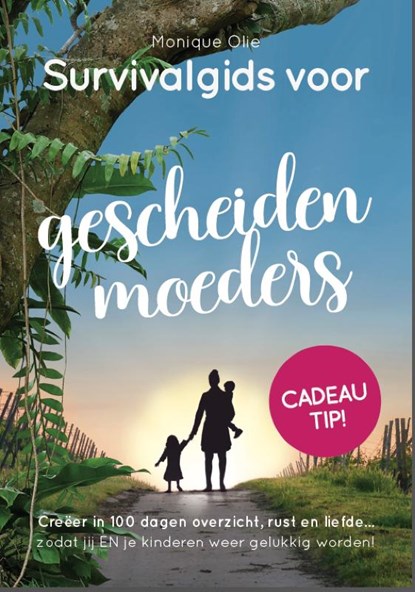 Survivalgids voor gescheiden moeders, Monique Olie - Paperback - 9789491863530