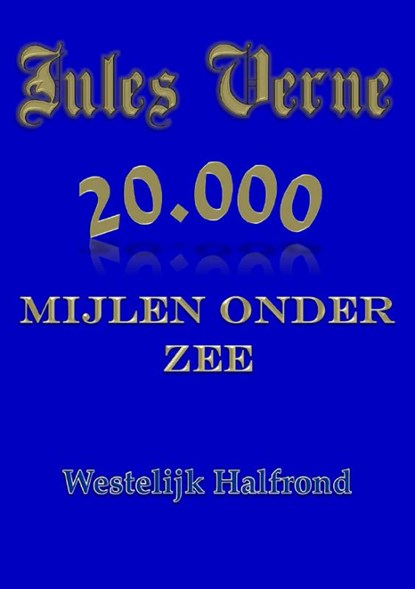 20.000 mijlen onder zee, Jules Verne - Paperback - 9789491872365