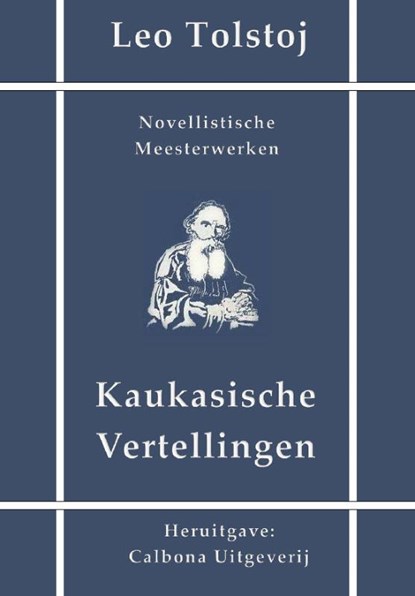 Kaukasische vertellingen, Leo Tolstoj - Paperback - 9789491872402