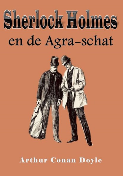 Sherlock Holmes en de Agra-schat, Arthur Conan Doyle - Paperback - 9789491872457