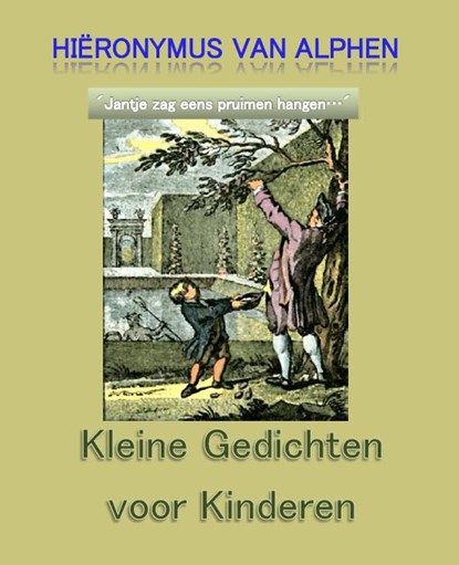 Kleine gedichten voor kinderen, Hieronymus van Alphen - Paperback - 9789491872877