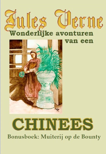 Wonderlijke avonturen van een Chinees, Jules Verne - Paperback - 9789491872907