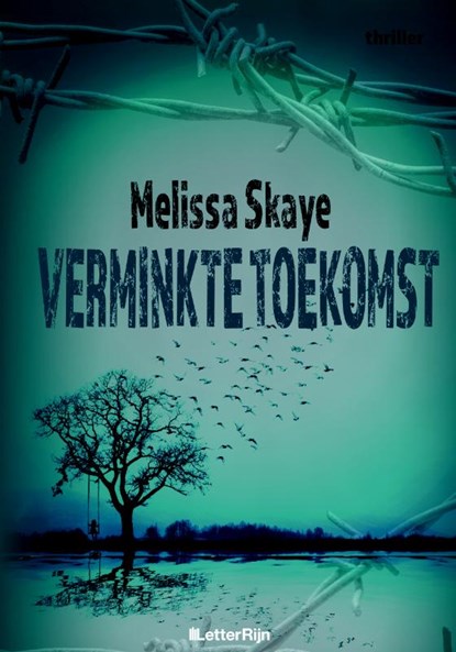 Verminkte toekomst, Melissa Skaye - Paperback - 9789491875403