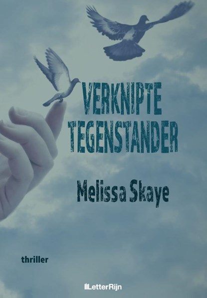 Verknipte Tegenstander, Melissa Skaye - Paperback - 9789491875649