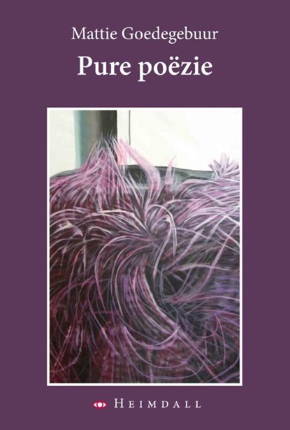 Pure poëzie, Mattie Goedegebuur - Paperback - 9789491883323