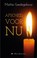 Afscheid voor nu, Mattie Goedegebuur - Paperback - 9789491883859