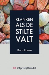 Klanken als de stilte valt - Boris Kanen - 9789491883910