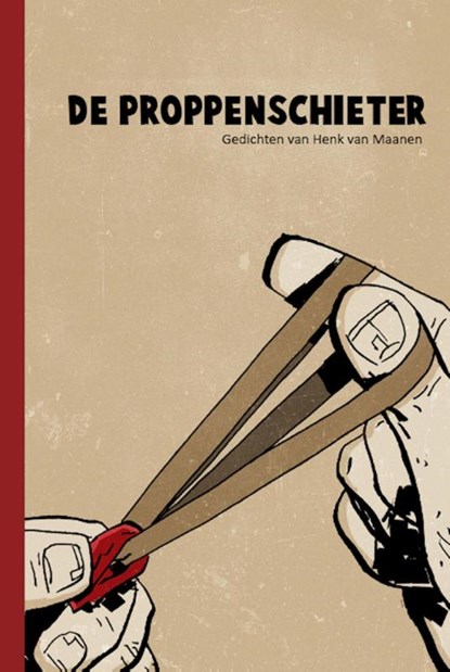 De proppenschieter, Henk van Maanen - Paperback - 9789491897306
