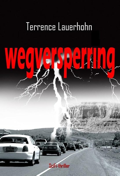 Wegversperring, Terrence Lauerhohn - Paperback - 9789491897559