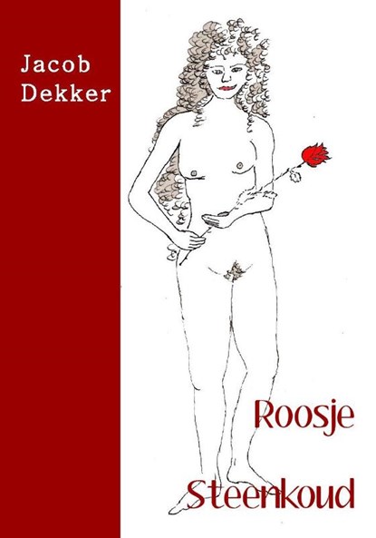 Roosje Steenkoud, Jacob Dekker - Paperback - 9789491897634