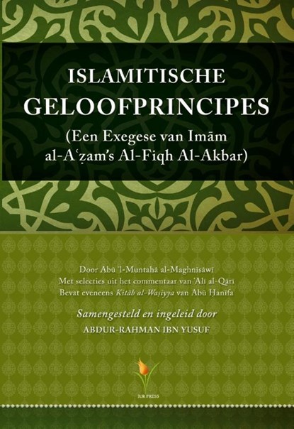 Islamitische geloofprincipes, Abdur-Rahman Ibn Yusuf - Paperback - 9789491898013