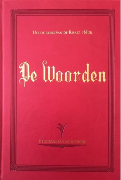 De woorden, Bediuzzaman Said Nursi - Gebonden - 9789491898075