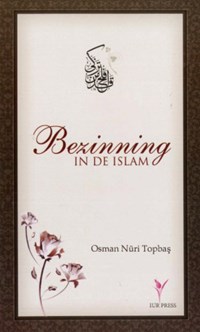 Bezinning in de Islam | Osman Nuri Topbas | 