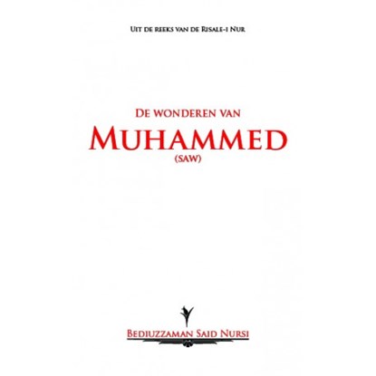 De wonderen van Muhammed, niet bekend - Paperback - 9789491898136