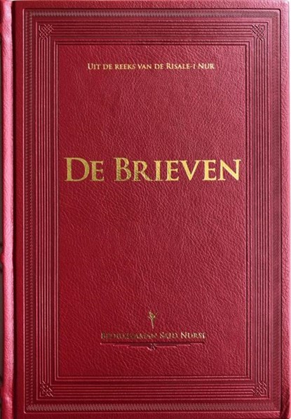 De Brieven, Bediuzzaman Said Nursi - Gebonden - 9789491898167